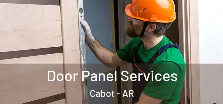 Door Panel Services Cabot - AR