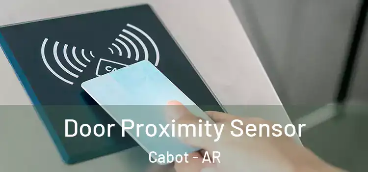  Door Proximity Sensor Cabot - AR