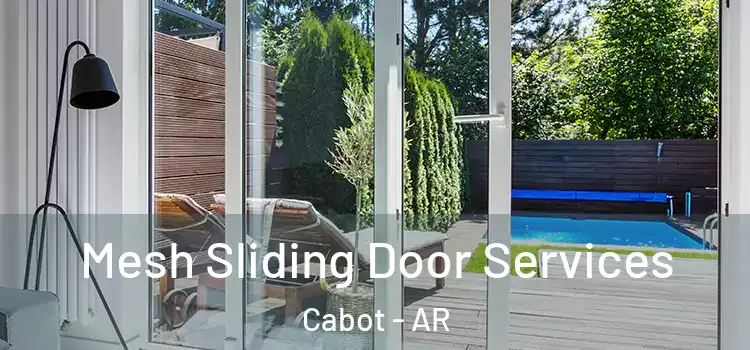  Mesh Sliding Door Services Cabot - AR